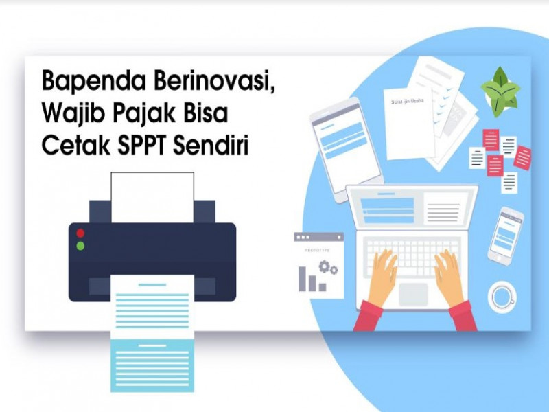 IMG-bapenda-berinovasi-wajib-pajak-bisa-cetak-sppt-sendiri