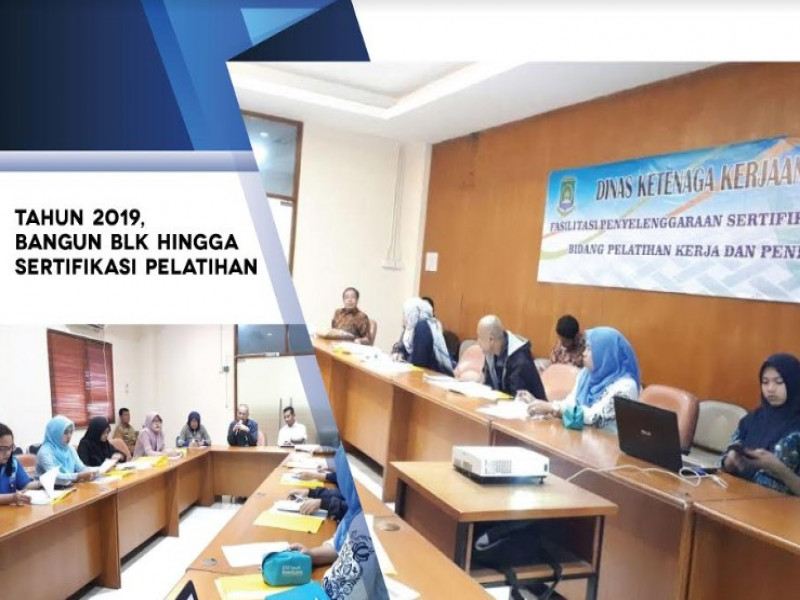 IMG-tahun-2019-bangun-blk-hingga-sertifikasi-pelatihan